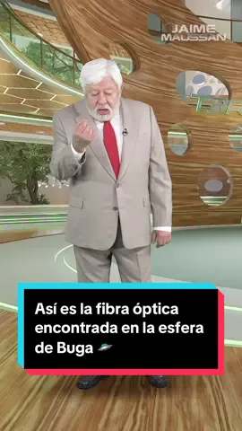 Así es la fibra óptica encontrada en la esfera  de Buga 🛸 #jaimemaussan #maussan #ufo #ovni #alien #uap #extraterrestres #maussantv #nohumano #maussantelevision 
