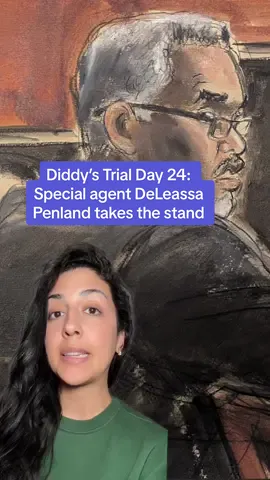 Diddy’s Trial Day 24: Special agent DeLeassa Penland takes the stand 