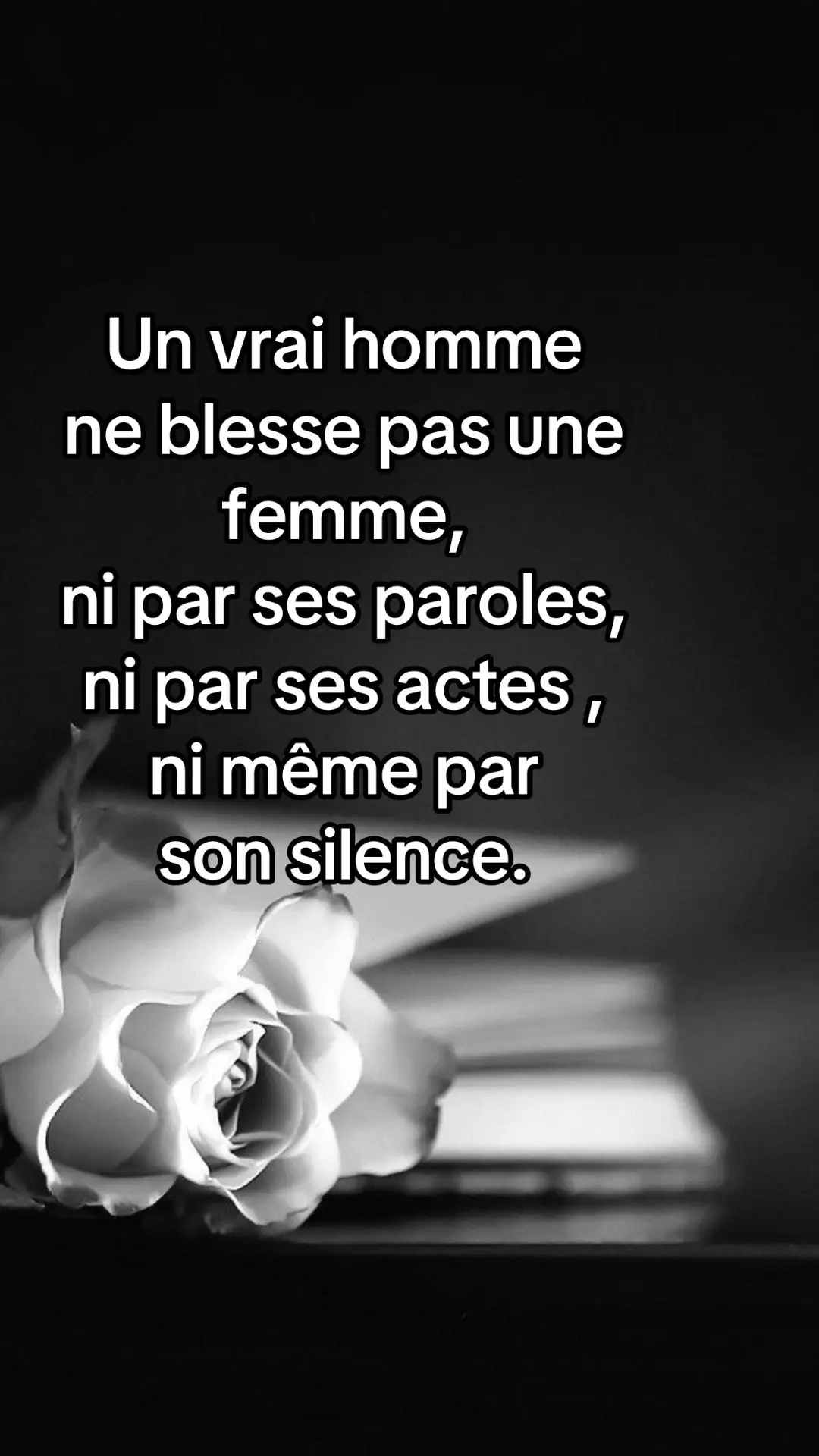 Un vrai homme ne blesse pas une femme.