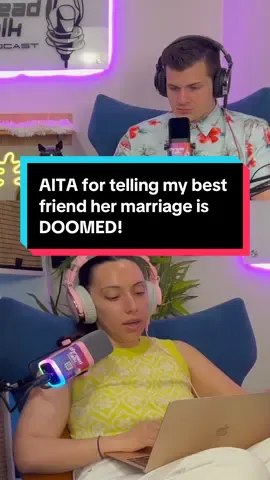 AITA for telling my best friend her marriage is DOOMED! #reddit #aita #tifu #redditstory #redditstories #threadtalk #threadtalkpodcast #podcast #redditreadings 