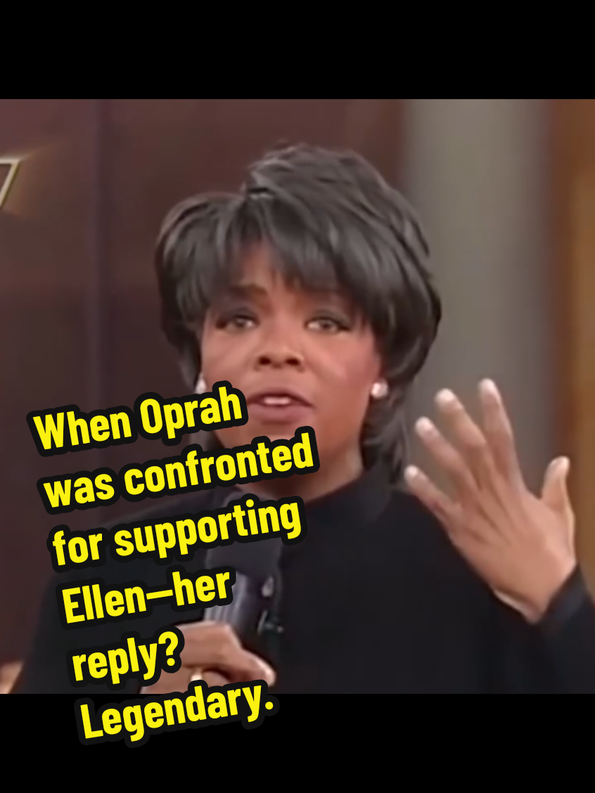When Oprah was confronted for supporting Ellen—her reply? Legendary. 
