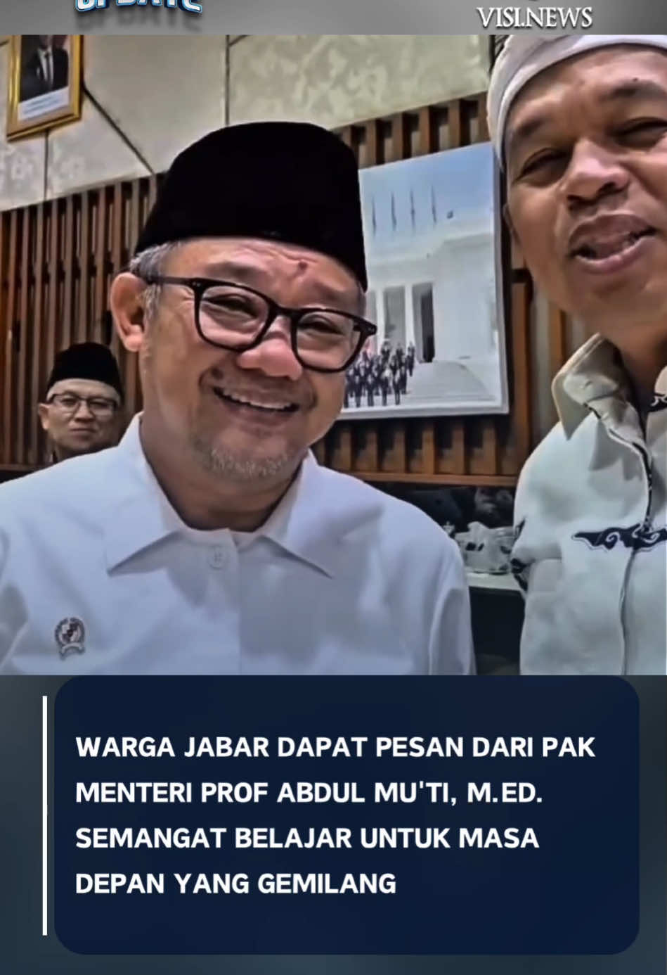 Warga Jabar dapat pesan dari Menteri Pendidikan Dasar dan Menengah Prof Abdul Mu'ti, M.Ed. semangat belajar untuk masa depan yang gemilang. Dilansir dari akun instragam Gubernur Jabar @dedimulyadi71 pada hari Selasa (17/6/2025) #visinews #tiktokberita #fypシ゚ #fypdong 