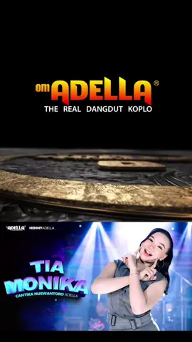 Title  : TIA MONIKA Singer by Cantika Nuswantoro Adella Songwriter by  Dek Aroel Executive Producer : CV. HENNY ADELLA Lokasi Basecamp OM. ADELLA