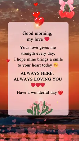A Little Love to Start Your Day ❤️ #Love#mylove #fyp #loveyou #lovequotes #morning #goodmorning 