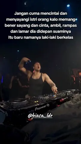 mana lelaki sejati wooyyy #mencintai #istriorang #biasaldr #fypp #fyp #fypage #fypシ゚ #soundfyp #dj #siapataufyp #lewatberanda #bismillahfyp #lelakisejati #sayang #cinta #ambil #rampas #lamar #didepan #lelaki #berkelas 