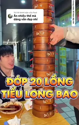 Trả lời @Paul Thử thách đớp 20 lồng tiểu long bao và cái kết #xh #xhtiktok #mukbangeatingshow #mukbangvideo #mukbang #thánhđớpchina 