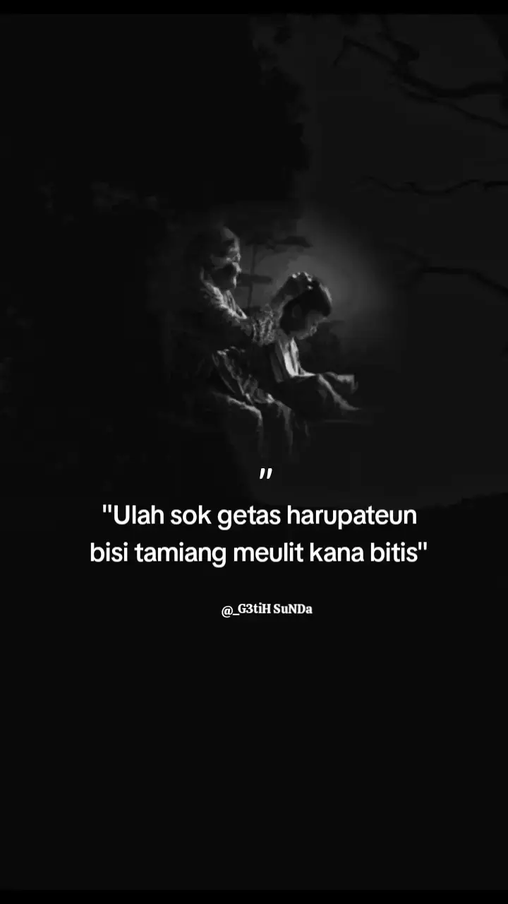 #story #storysunda #quotessunda #katakatasunda #papatahkolot #papatahsunda #pepelingdiri #pepelingsunda 