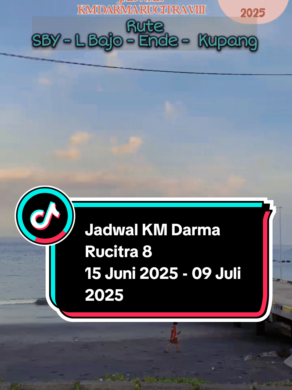 Jadwal KM Darma Rucitra 8  15 Juni 2025 - 09 Juli 2025 #fyp  #nttpride🏝🔥  #pelabuhanindonesia  #pelindo  #ende  #jadwalkapal  #surabaya  #kupangtiktok  #labuanbajo  #flores  #timur  #firaltiktok🔥🔥🔥✌️  #lagutimur  @ⓢⓣⓔⓥⓔⓝ 👻24  @juanreza0f1c1al 