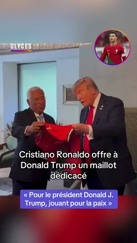 🇵🇹 Cristiano Ronaldo a fait offrir à Donald Trump un maillot dédicacé : « Pour le président Donald J. Trump, jouant pour la paix. » Crédit : Donald Trump 