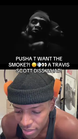 pusha t diss travis scott?! this album about to feed generations 😦 #clipse 