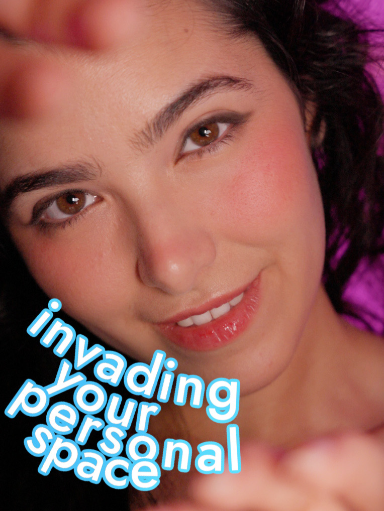 I Need To Invade Your Personal Space!! #fyp #foryoupage #asmrglow #asmr #personalattention