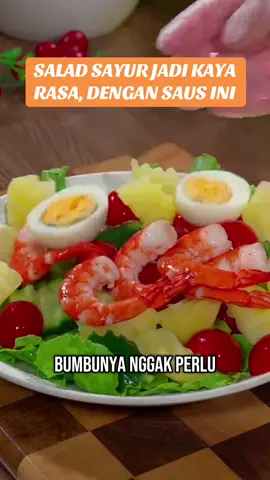DALAD SAYUR JADI KAYA RASA DENGAN SAUS INI #masakan #makanan #olahan #cemilan #menuharian #resepmasakan #masakrumahan #saladsayur #saladbuah #saussalad 