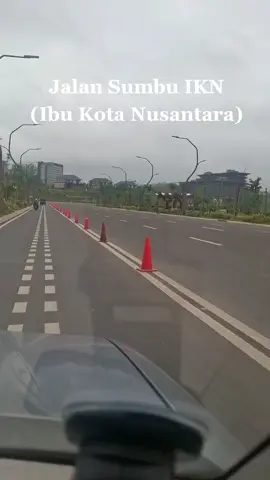 Jalan IKN #ikn  #iknnusantara  #sepaku #balikpapancity #ppu #surgeonlife #indonesiamaju #indonesiasehat