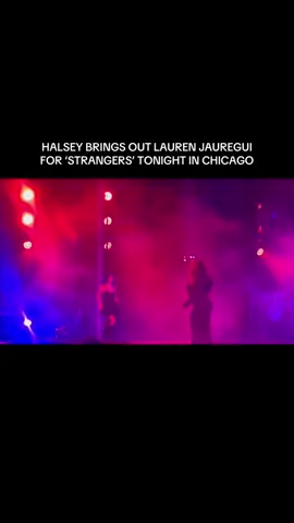 HELLO OMG????? #halsey #music #laurenjauregui #strangers #live #tour #concert #chicago @Halsey @Lauren Jauregui 