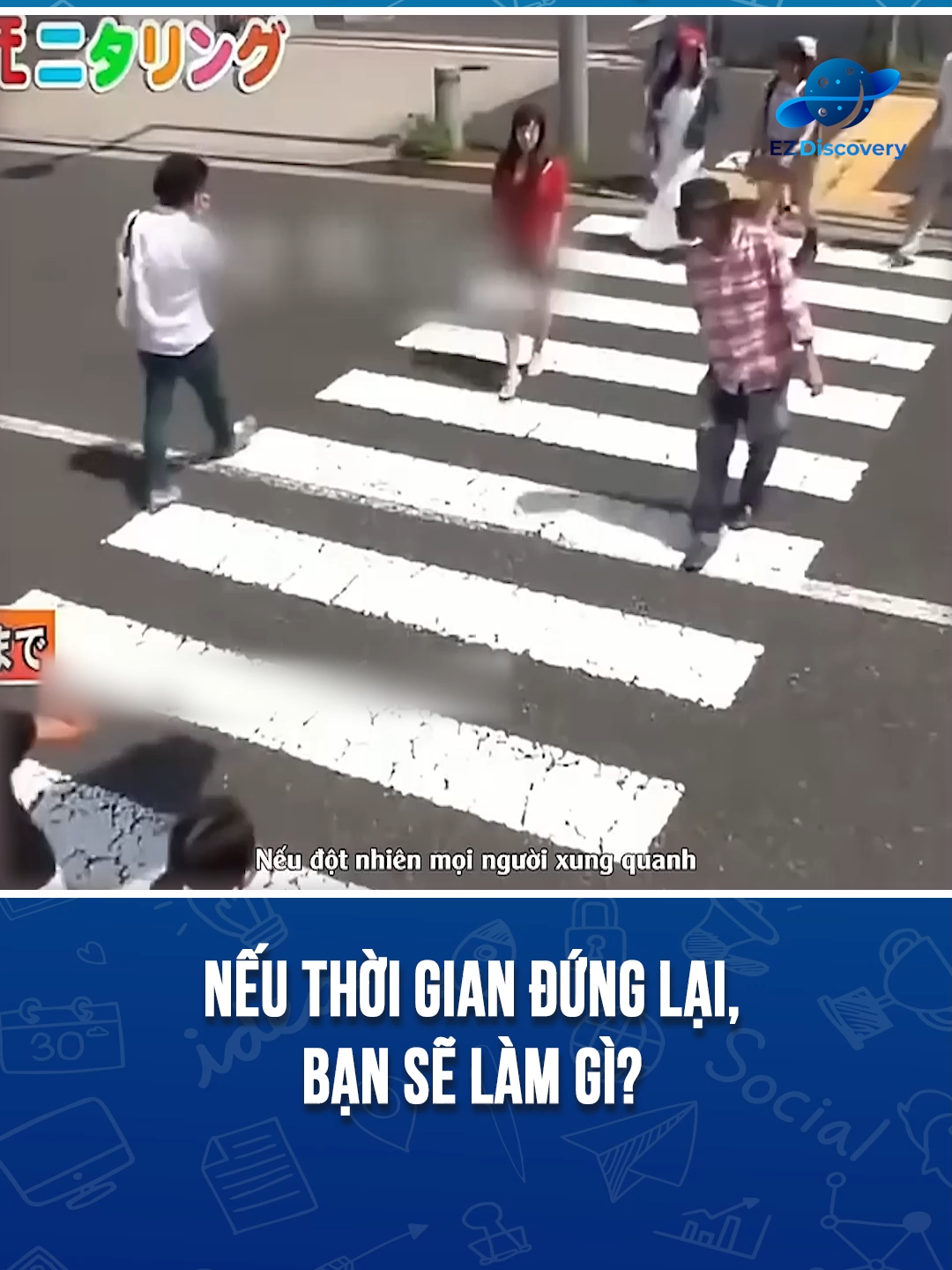 Nếu thời gian đứng lại, bạn sẽ làm gì? #discovery #ezdiscovery #xuhuong #viral