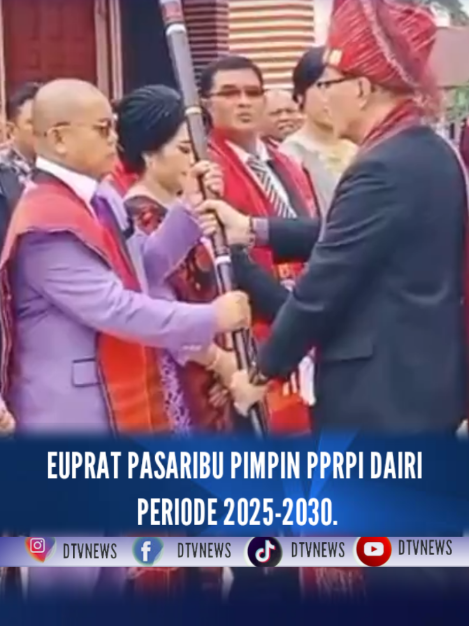 EUPRAT PASARIBU PIMPIN PPRPI DAIRI PERIODE 2025-2030.  #pasaribu #Dairi #PPRPI #Pelantikan 