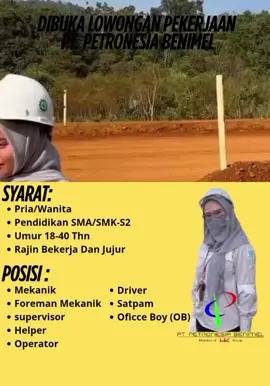 Dibuka Lowongan Pekerjaan - PT. Petronesia Benimel Syarat: 1. Pria/Wanita 2. Pendidikan minimal SMA/SMK-S2 3. Usia 18-40 tahun 4. Rajin bekerja dan jujur Posisi: 1. Mekanik 2. Foreman Mekanik 3. Supervisor 4. Helper 5. Operator 6. Driver 7. Satpam 8. Office Boy (OB) #LowonganKerja#LokerTerbaru#LokerIndonesia#KerjaBersama#JobVacancy#InfoLoker#ptpetronesiabenimel#Loker2025#KarirCemerlang#LokerTambang#fyp#Viral