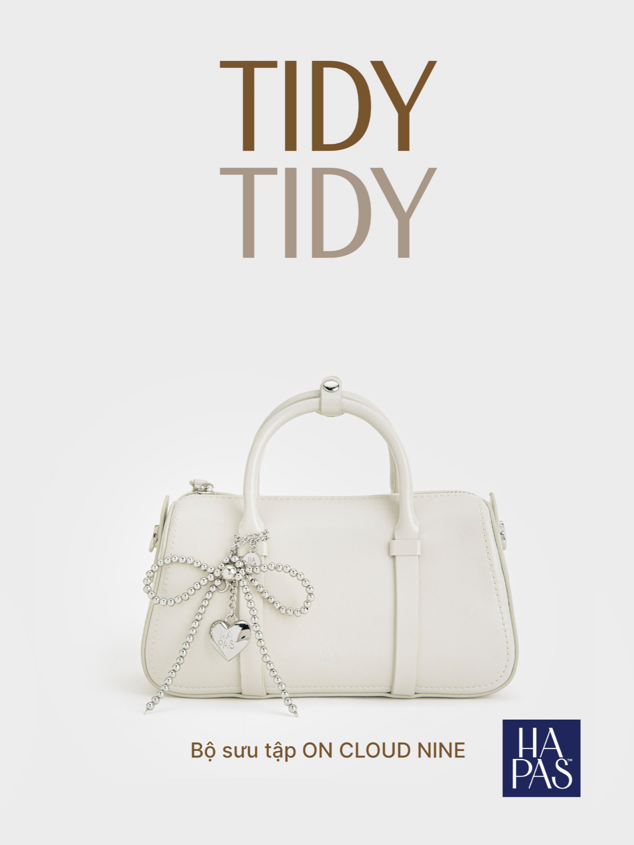 TIDY IN DETAILS #HAPAS #VUCATTUONG #BIDO #ONCLOUDNINE #FEELLIGHTLIVEMORE