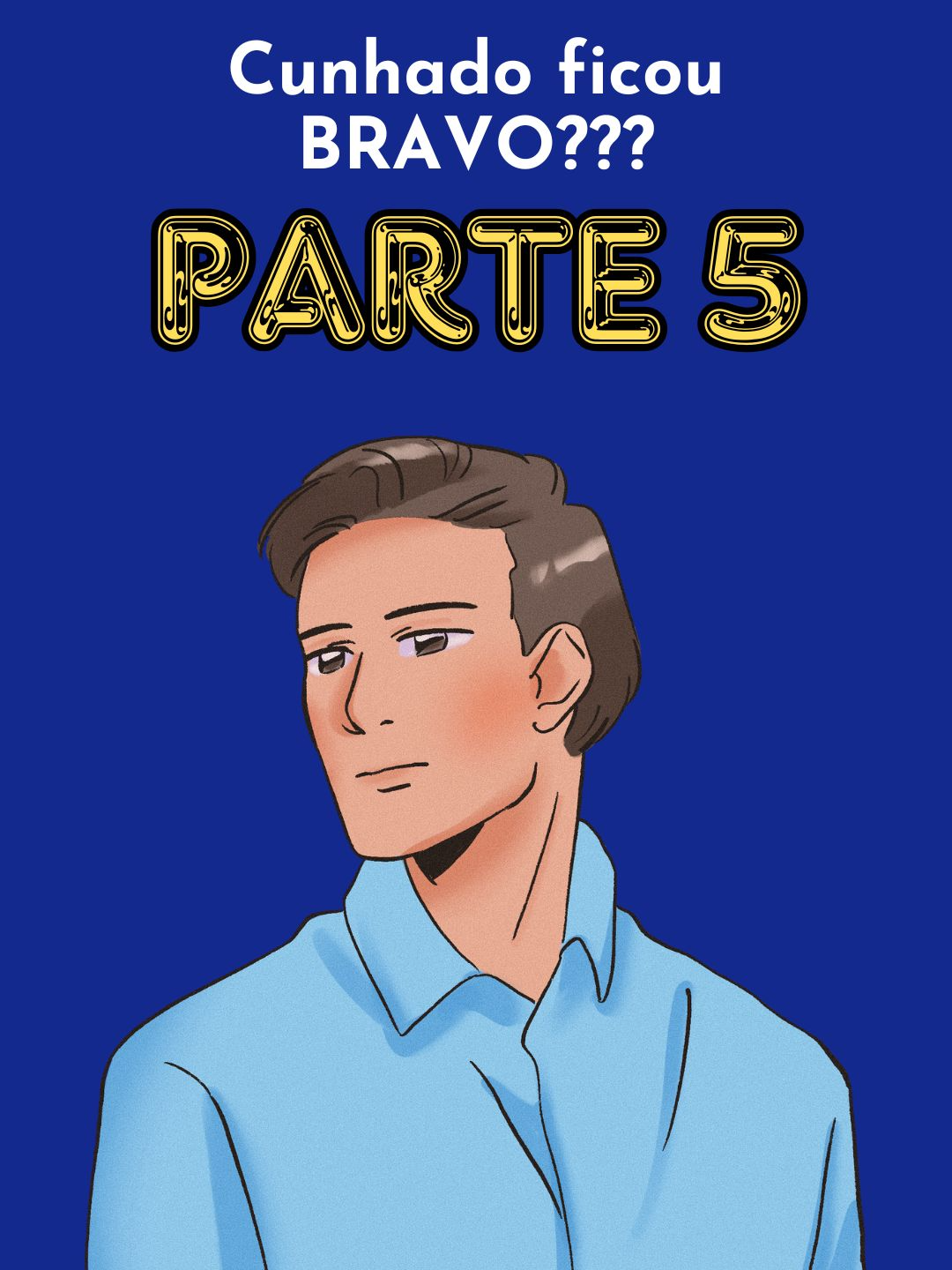 PARTE 5 / Cunhado ficou BRAVO???#reddit_tiktok #redditreadings #historia