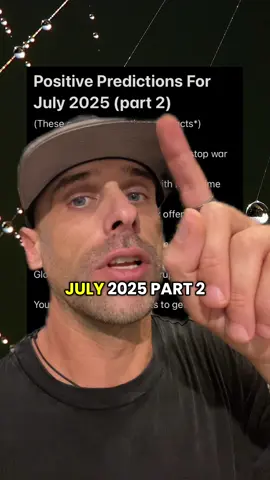 Positive Predictions For July 2025 (part 2) #fyp #predictions #prediction #july #2025 #positivepredictions #lovepredictions #lifepredictions 