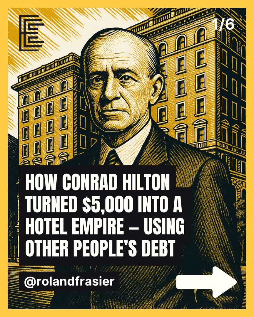 POV: It's the Great Depression and you decide to BUY luxury hotels with $0 down 💀 Conrad Hilton really said 