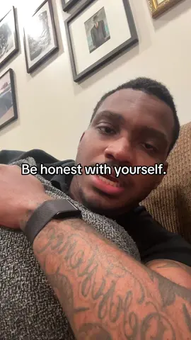 Be honest with yourself.  #fyp #life #growth #change #Lifestyle #men #mindset #mindsetmotivation #success #motivation #consistency 