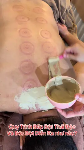 Quy trình đầy đủ khi đắp và bóc bột thải độc trong massa body! #maihoamassagetrunghoa #xuhuong2025 #asmr #body #thải_độc 