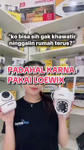 Sering diomongin “jarang dirumah tp gak pernah khawatir kemalingan”😂 padahal karna dijagain 24jam sama CCTV LOEWIX☺️😚 #loewixcctv #tanyaloewix #pakailoewix #tetangganyinyir #fyp 