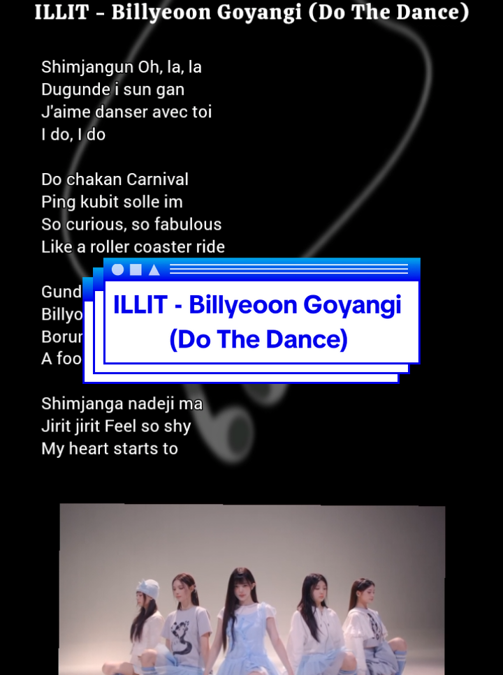 ILLIT - Billyeoon Goyangi (Do The Dance), Lyrics  #easylyrics #lirik #dothedance #illit #gllit 
