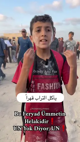 Bu Feryad Ümmetin Helakidir❗ UN Yok Diyor, UN❗