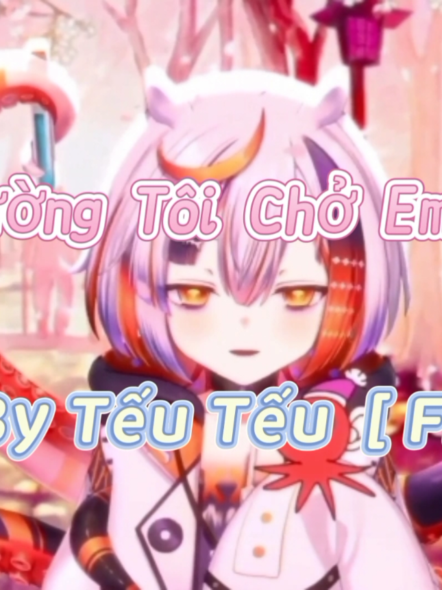 Đường Tôi Chở Em Về - BUITRUONGLINH cover By Tếu Tếu [ Framers ] #streamer #vtuberclips #vtuber #fyppppppppppppppppppppppp #viral #vtubervietnam #buitruonglinh 