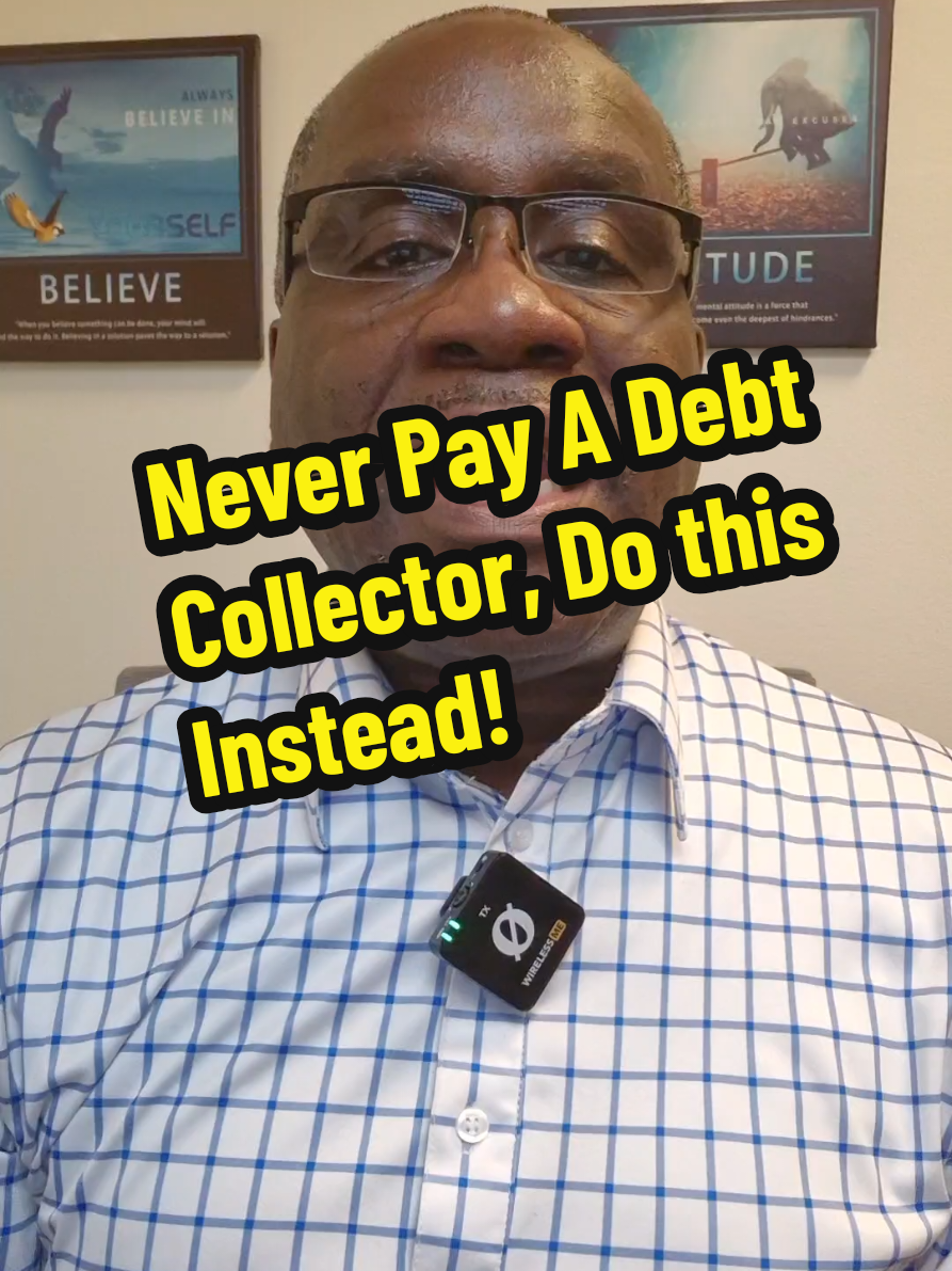 NEVER PAY A COLLECTION, DO THIS INSTEAD! #financialliteracy #wealth #financialfreedom #creditrepair #debtcollector 