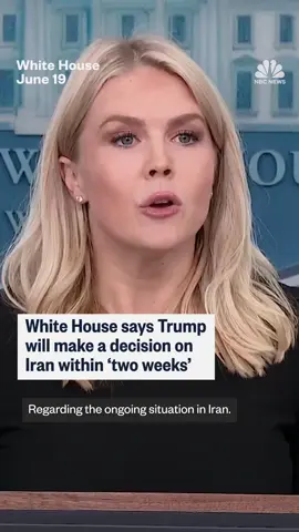 President #Trump will make a decision on the U.S. military’s potential involvement in #Iran “within the next two weeks,” #WhiteHouse Press Sec. Leavitt says.