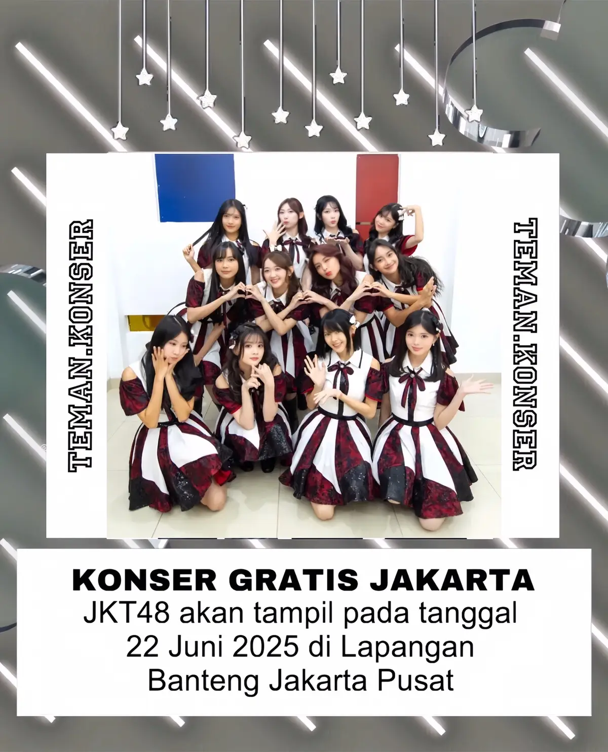 Jangan lewatkan penampilan Jkt48 Yuk catat tanggal dan tempat nya. 📍: Lapangan Banteng Jakarta Pusat 📅: Minggu, 22 Juni 2025 🕰: Start acara Jam 16.00 #konserjakarta #konsergratis #infokonser #konsermusik #jkt48 