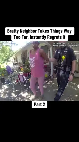 Bratty Neighbor Takes Things Way Too Far, Instantly Regrets it #cops #copsoftiktok 