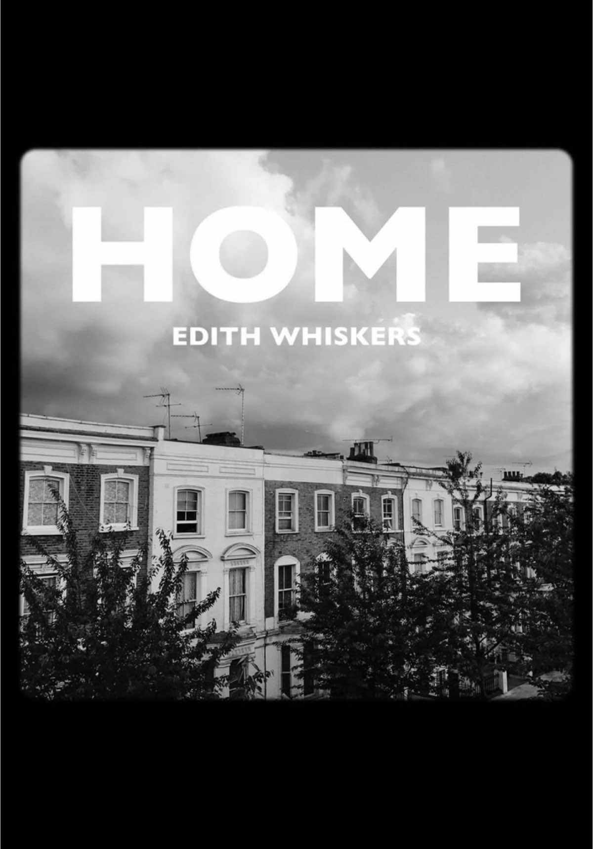Home - Edith Whiskers #edithwhiskers #Home #songlyrics #lyricssong #lyrics #fyp #fypシ #song #viral #music
