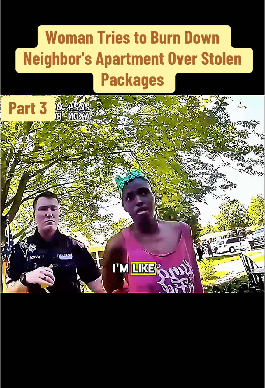 Woman Tries to Burn Down Neighbor's Apartment Over Stolen Packages #cops #copsoftiktok #law #viral #trending #bodycam #case 