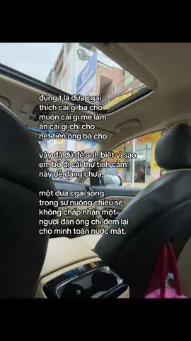đúng t là đứa cgai sống trong sự nuông chiều..