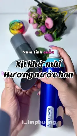 Xịt khử mùi nam hương nước hoa #review #i_imphuong #goclamdep #phuonghuyenne #xitkhumui #xitkhumuitoanthan #nerman #fristdate #danong #goodday #danongdichthuc #khumui 