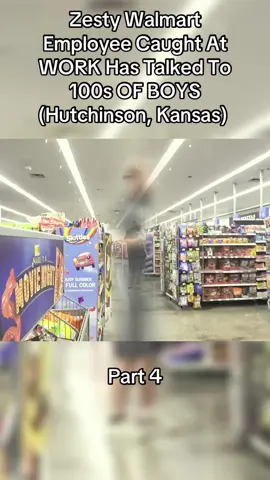 Zesty Walmart Employee Caught At WORK Has Talked To 100s OF BOYS (Hutchinson, Kansas) 