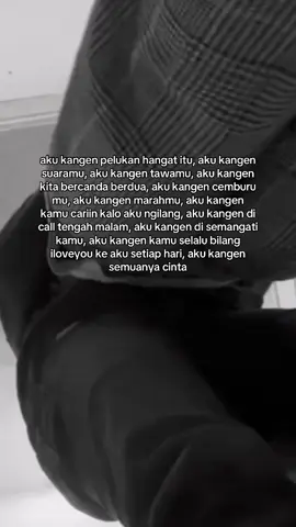 pengen nangis kenceng kenceng sambil peluk kamu lagi. dan ceritain gimana hari hariku tanpa kamu sekarang😔