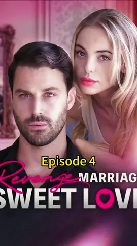 #DramaBox #Revenge Marriage Sweet Love#movie