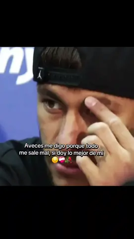 #futbol_pasion_frases #neymar #frases_de_todo #triste💔 #frasestristes #sad #todomesalemal #😔💔🥀 