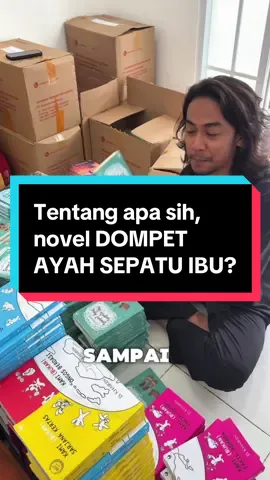 DILARANG baca novel Dompet Ayah Sepatu Ibu di tempat umum. Peringatan serius. 