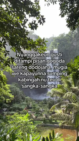 #storysunda #fyp #foryoupage #quotessunda #katakatasunda #quotes #storywa #pepelingsunda #sundapride 