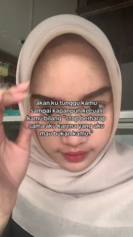 gapernah cape berharap sama kamu