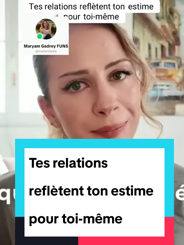 Tes relations reflètent ton estime pour toi-même.#developpementpersonnel #motivation #fouryou #fanpage @Maryam Gadery 
