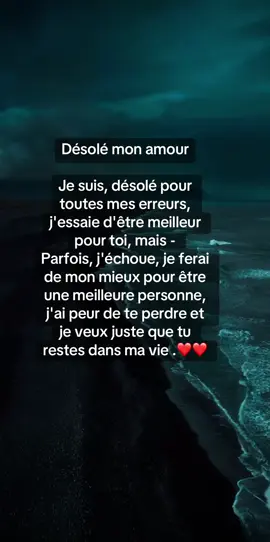 Désolé mon amour #creatorsearchinsigh #Tatcha #textedamour #messagedamourtouchant #jetaime 