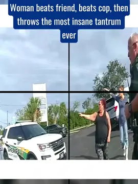 woman beats friend, beats cop, then throws the most insane tantrum ever #cops #copsoftiktok 