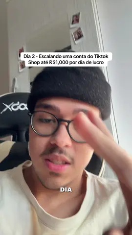 dia 2 escalando uma conta do tiktok shop até R$1,000 de lucro no dia 